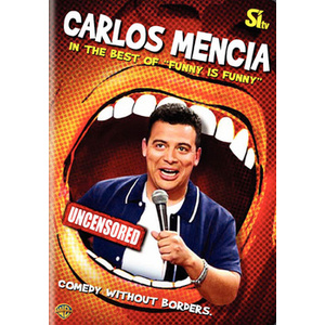 Carlos Mencia in-Best of Funny Is Funny