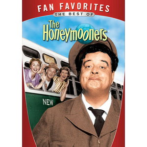 Fan Favorites-Best of the Honeymooners