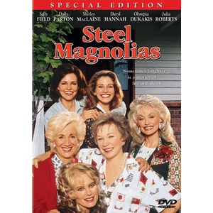 Steel Magnolias