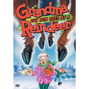 Grandma Got Run Over by a Reindeer