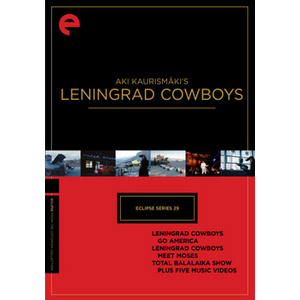 Eclipse Series 29-Aki Kaurismakis Lenigrad Cowboys