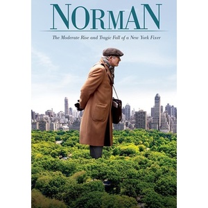Norman-Moderate Rise & Tragic Fall of a New York Fixer
