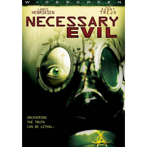 Necessary Evil