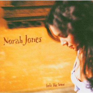Feels Like Home - Norah Jones