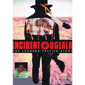 Incident at Oglala-Leonard Peltier Story