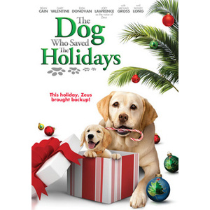 Dog Who Saved the Holidays