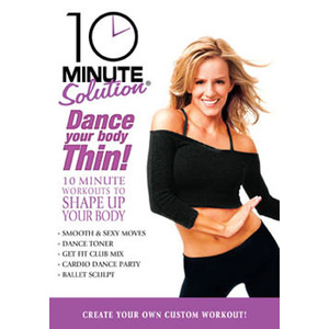 10 Minute Solution Dance Your Body Thin