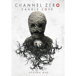 Channel Zero-Candle Cove-Season One