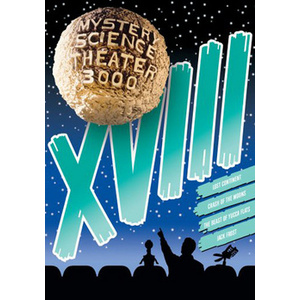 Mystery Science Theater 3000 Xviii