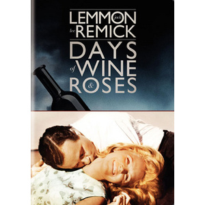 Days of Wine & Roses