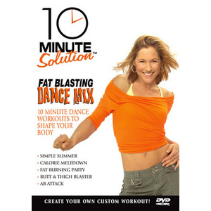 10 Minute Solution Fat Blasting Dance Mix